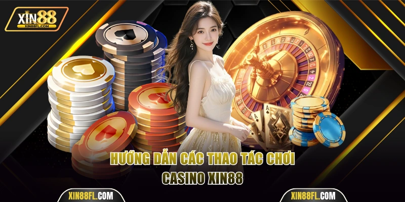 Thao tác trải nghiệm game casino tại nhà cái