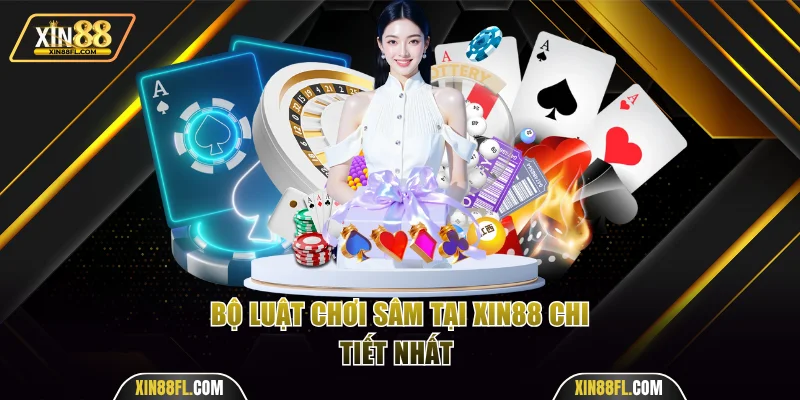 Thuật ngữ, quy luật và nguyên tắc tính điểm khi chơi sâm 